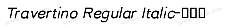 Travertino Regular Italic字体转换